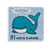 Jellycat The Toy Factory | If I Were A Whale Board Book